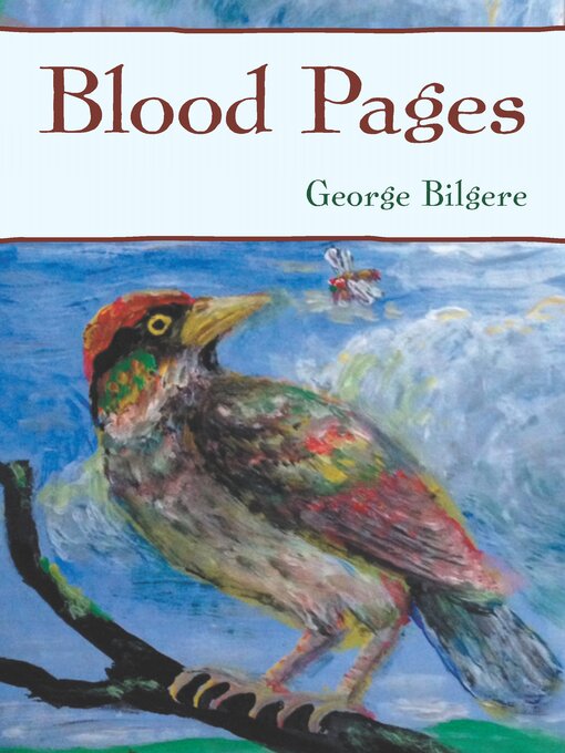 Title details for Blood Pages by George Bilgere - Available